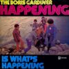 THE BORIS GARDINER HAPPENING / IS WHAT'S HAPPENING / LP / 2 BORIS GARDINER HAPPENING