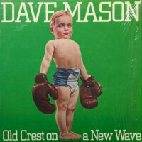 DAVE MASON / OLD CREST ON A NEW WAVE / LP /