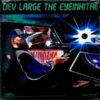 DEV LARGE THE EYEINHITAE
