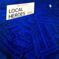 LOCAL HEROES S.W.9. / DRIP DRY ZONE / LP /