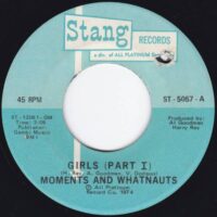 MOMENTS & WHATNAUTS / GIRLS / 7" /