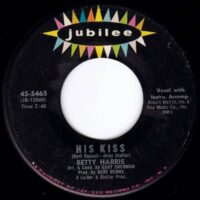 BETTY HARRIS / IT'S DARK OUTSIDE / HIS KISS / 7" /
