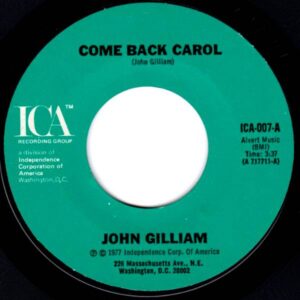 JOHN GILLIAM COME BACK CAROL