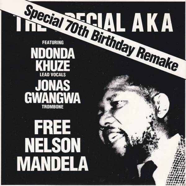 SPECIAL AKA FREE NELSON MANDELA 70