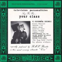 TELEVISION PERSONALITIES / BMX BANDITS / YOUR CLASS / SOMEONE TO SHARE MY LIFE WITH / 7" /
