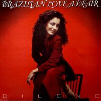 DILENE / BRAZILIAN LOVE AFFAIR / 2LP /