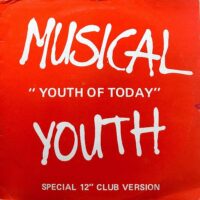 MUSICAL YOUTH / YOUTH OF TODAY / 12" /