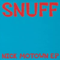 SNUFF / NICK MOTOWN E.P / 7" /