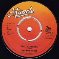 TWO MAN SOUND / QUE TAL AMERICA / BRAZIL O BRAZIL (SARAVA MEU AMOR) / 7" /