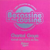 CHANTAL GOYA / BECASSINE IS MY COUSINE / 12" /