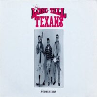THE LONG TALL TEXANS / SODBUSTERS / LP /