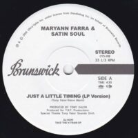 MARYANN FARRA AND SATIN SOUL / B.T. EXPRESS / JUST A LITTLE TIMING (LP VERSION) / PEACE PIPE (DJ NORI EDIT) / 7" /)