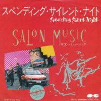サロン・ミュージック SALON MUSIC / スペンディング・サイレント・ナイト SPENDING SILENT NIGHT / ア・デイ・アウェイ A DAY AWAY / 7" /