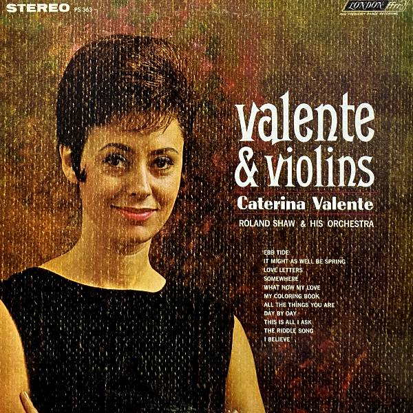VALENTE AND VIOLINS