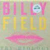 BILLY FIELD / TRY BIOLOGY / LP / 3 BILLY FIELD