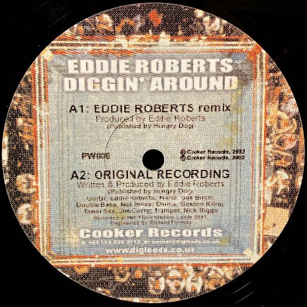 EDDIE ROBERTS DIGGIN AROUND