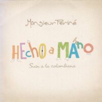 MONSIEUR PERINÉ / SUIN ROMANTICON / SABOR A MI / 7" /