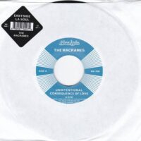 THE MACRAMES / UNINTENTIONAL CONSEQUENCE OF LOVE / 7" /