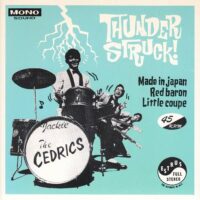 JACKIE & THE CEDRICS / THUNDER STRUCK! / 7" /