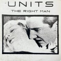 UNITS / THE RIGHT MAN / 12" /
