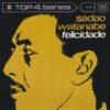 渡辺貞夫 SADAO WATANABE QUARTET / FELICIDADE / 7" / 2 FELICIDADE 1
