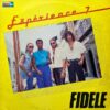 EXPÉRIENCE 7 / FIDÈLE / LP / 3 FIDELE