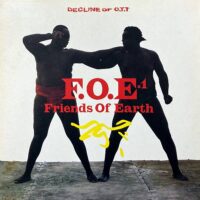 F O E / DECLINE OF O.T.T. / 12" /