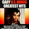 GARY U.S. BONDS / GREATEST HITS / LP /