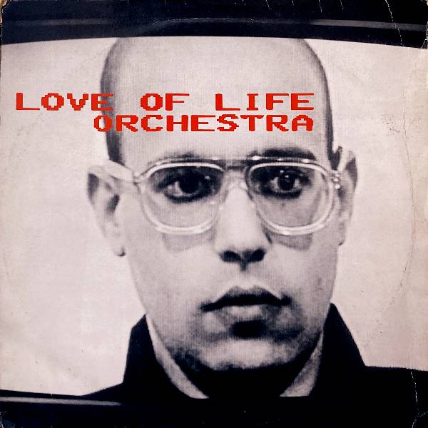 LOVE OF LIFE ORCHESTRA EXTENDED NICETIES