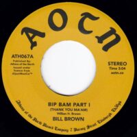 BILL BROWN / BIP BAM (THANK YOU MA'AM) / 7" /