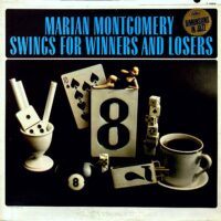 MARIAN MONTGOMERY / SWINGS FOR WINNERS AND LOSERS / LP /