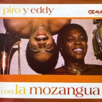 PIRO Y EDDY CON LA MOZANGA / PIRO Y EDDY CON LA MOZANGA / LP /