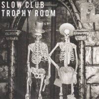 SLOW CLUB / TROPHY ROOM / THIGHS / 7" /