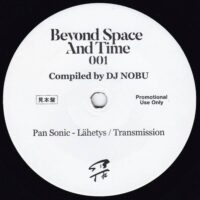 DJ NOBU / BEYOND SPACE AND TIME 001 / 7" /