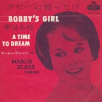 MARCIE BLANE  / BOBBY'S GIRL / A TIME TO DREAM / 7" /