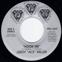 LEROY "ACE" MILLER / HOOK ME / SNEAK PREVIEWS / 7" /
