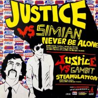 JUSTICE VS. SIMIAN / JUSTICE VS. GAMBIT / ESPION / NEVER BE ALONE / STEAMULATION / ANYTHING IS POSSIBLE (CHATEAU FLIGHT REMIX) / 12" /