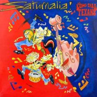 THE LONG TALL TEXANS / SATURNALIA / LP /