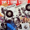 THE 2 TONE STORY