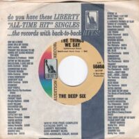 THE DEEP SIX / I WANNA SHOUT / THE THINGS WE SAY / 7" /