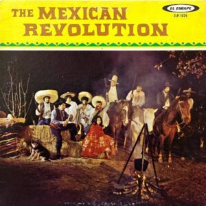 THE MEXICAN REVOLUTION