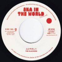 THE SLACKERS / 人にやさしく / STRYCHININE / 7" /