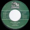 柳ジョージ GEORGE YANAGI / FOR YOUR LOVE -SYNDICATE MIX- / FOR YOUR DUB / 7" /