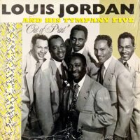 LOUIS JORDAN AND HIS TYMPANY FIVE / OUT OF PRINT / LP /