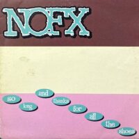NOFX / SO LONG AND THANKS FOR ALL THE SHOES / LP /