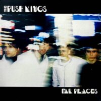 THE PUSH KINGS / FAR PLACES / LP /