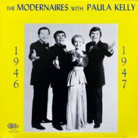 THE MODERNAIRES WITH PAULA KELLY / 1946-1947 / LP /