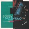 BOBBY VALENTINO / THE MAN WHO INVENTED JAZZ ... / 7" / 2 BOBBY VALENTINO