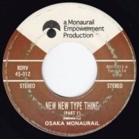 オーサカ・モノレール OSAKA MONAURAIL / NEW NEW TYPE THING / 7" /
