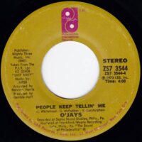 O'JAYS / FOR THE LOVE OF MONEY / PEOPLE KEEP TELLIN' ME / 7" /